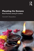 Placating the Demons: Ritual Practices Among sri Lankans 