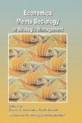 economics meets sociology in strategic management (en Inglés)