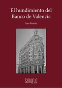 El Hundimiento del Banco Valencia