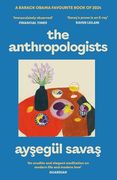 The Anthropologists (en Inglés)