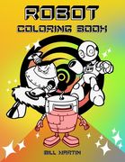 Robot Coloring Book: Coloring book for kids (en Inglés)