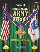 United States Army Heroes - Volume III: Distinguished Service Cross - World War I (H - R)