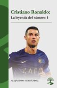 CRISTIANO RONALDO: LA LEYENDA DEL NUMERO 1 (en Castellano)