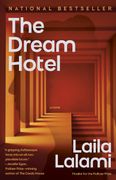 The Dream Hotel: A Novel