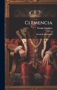 Clemencia: Novela de Costumbres (en Inglés)
