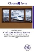 croft spa railway station