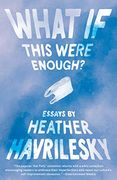 What if This Were Enough? (en Inglés)