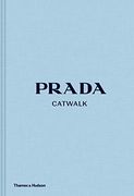 Prada Catwalk the Complete Collections (en Inglés)