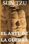 Sun Tzu Y El Arte de la Guerra