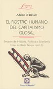 El Rostro Humano del Capitalismo Global: Ensayos de Historia, Política y Economía