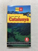 La Guia Racc de Catalunya: 40 Rutes per Recorrer Catalunya en cot xe