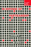 In Defense of Partisanship (en Inglés)