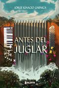 Antes del Juglar (2da edición)