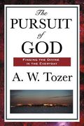 The Pursuit of god 