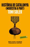 Història de Catalunya (Modèstia a Part): Edició Revisada i Actualitzada. Il·Lustracions de Jordi Duró (Labutxaca) (en Catalán)