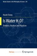 Is Water H2O? Evidence, Realism and Pluralism (en Inglés)