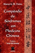 Compêndio de Síndromes em Medicina Chinesa (en Portugués)