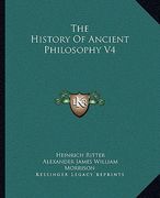 the history of ancient philosophy v4 (en Inglés)