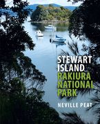 Stewart Island: Rakiura National Park (en Inglés)