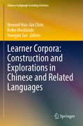 Learner Corpora: Construction and Explorations in Chinese and Related Languages (en Inglés)