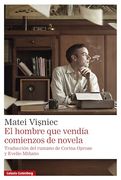 El Hombre que Vendía Comienzos de Novela (in Spanish)