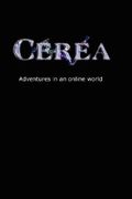 cerea - adventures in an online world