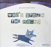 Who´S Stolen the Moon? (Colección o) (en Inglés)