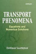 transport phenomena: equations and numerical solutions (en Inglés)