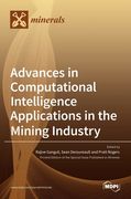 Advances in Computational Intelligence Applications in the Mining Industry (en Inglés)