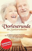 Vorleserunde im Seniorenheim (en Alemán)