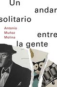 Un Andar Solitario Entre la Gente