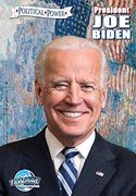 Political Power: President joe Biden (en Inglés)