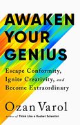 Awaken Your Genius: Escape Conformity, Ignite Creativity, and Become Extraordinary (en Inglés)