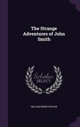 The Strange Adventures of John Smith (en Inglés)
