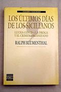 Los Últimos Dias de los Sicilianos: Lucha Contra la Droga y el Crimen Organizado