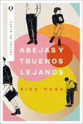 Abejas y Truenos Lejanos