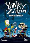 Yonky El Zombi. Superestrella (in Spanish)