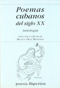 Poemas Cubanos del Siglo xx: Antología (Poesía Hiperión)