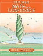First Grade Math With Confidence Student Workbook: 0 