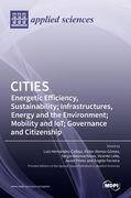 Cities: Energetic Efficiency, Sustainability; Infrastructures, Energy and the Environment; Mobility and IoT; Governance and Ci