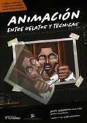 Animación Entre Relatos y Técnicas