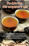 Pu-Erh-Tee - the emperor's tea (en Inglés)