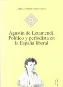 Agustín de Letamendi: Político y periodista en la España liberal (1793-1854) (Hispania)