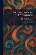Personality and Psychology: An Analysis for Practical use (en Inglés)