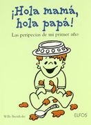 ¡Hola mamá, hola papá!