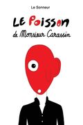 Le Poisson de Monsieur Carassin (en Francés)