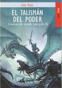 portada crónicas del mundo emergido # 2: la misión de sennar - licia troisi - Crónicas del mundo emergido # 3: El talismán del poder