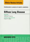 54: Diffuse Lung Disease, An Issue of Radiologic Clinics of North America, 1e (The Clinics: Radiology)