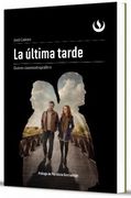 La Ultima Tarde