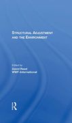 Structural Adjustment and the Environment (en Inglés)